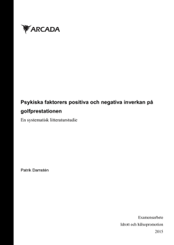 Psykiska faktorers positiva och negativa inverkan på