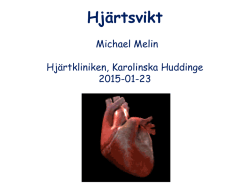 Hjärtsviktsföreläsning Michael Melin 150123 - Ping-Pong