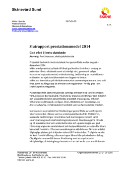 Skånevård Sund Slutrapport prestationsmedel 2014