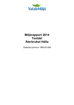 Miljörapport 2014 Textdel Återbruket Hälla