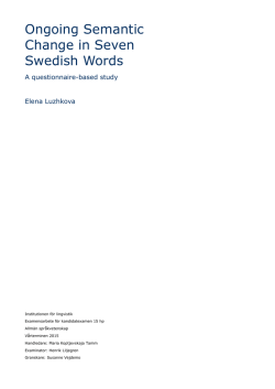 Ongoing Semantic Change in Seven Swedish Words: A