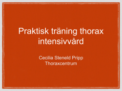 Praktisk träning thorax intensivvård