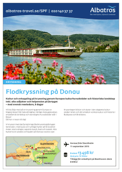 Flodkrysning pÃ¥ Donau 11-19 september med Albatros Travel.