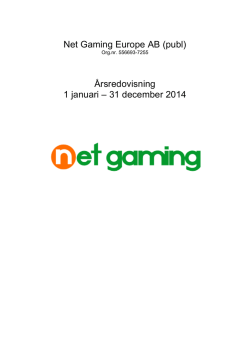 Årsredovisning 2014 - Net Gaming Europe AB