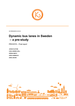 Dynamic bus lanes in Sweden – a pre-study