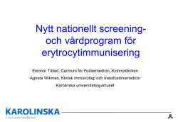 Agneta Wikman & Eleonor Tidblad, Nytt nationellt screening
