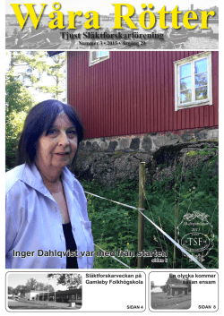 Tjust Släktforskarförening Inger Dahlqvist var med från starten