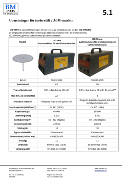 Utrustningar för isolerstift / AGM-maskin