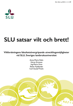 Dalin mfl (2015) "SLU satsar vilt och brett