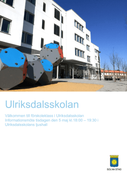 Välkommen till förskoleklass Ulriksdalsskolan 2015 (PDF