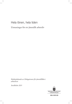 SOU 2015:50 - Delegationen f&ouml;r j&auml;mst&auml;lldhet i arbetslivet