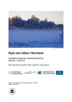 Kyla och hälsa i Norrland Deskriptiva data från