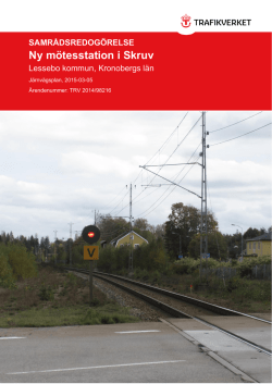 SAMRÅDSREDOGÖRELSE Ny mötesstation i Skruv