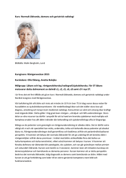 Kurs: Normalt åldrande, demens och geriatrisk radiologi Kursgivare