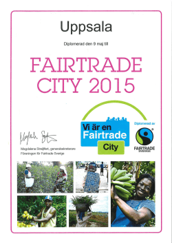 25. Anmälningsärende diplomering av Uppsala som Fair trade city