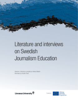 Literature and interviews on Swedish Journalism Education
