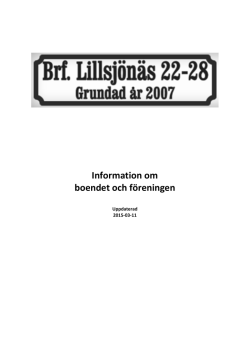 Information om boendet och föreningen - BRF Lillsjönäs 22-28