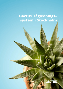 Cactus Tåglednings system i Stockholm