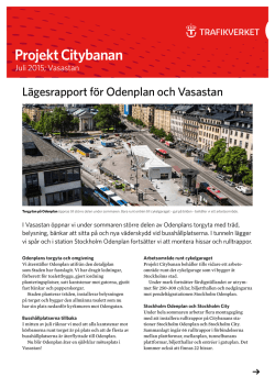 Lägesrapport för Odenplan och Vasastan
