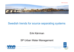 Swedish trends for source separating systems