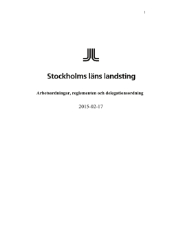 Arbetsordningar, reglementen och delegationsordning