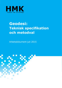 HMK-Geodesi: Teknisk specifikation och metodval