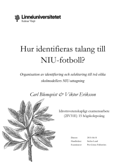 Hur identifieras talang till NIU-fotboll?