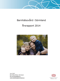 Barnhälsovård i Sörmland – Årsrapport 2014