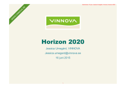 Horizon 2020 och Vinnova som FoI‐finansiärer