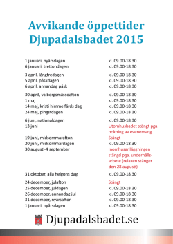 Avvikande öppettider Djupadalsbadet 2015