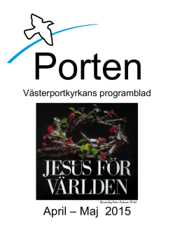 April – Maj 2015 - Västerportkyrkan i Kalmar