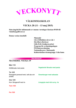 VÄLKOMMASKOLAN VECKA 20 (11 – 13 maj 2015)