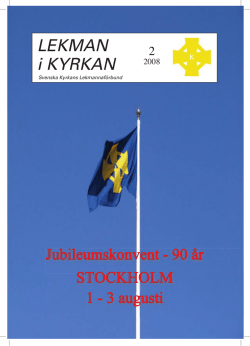 Lekman i Kyrkan 2008-02 - Svenska Kyrkans Lekmannaförbund