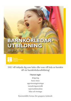 BARNKÖRLEDAR- UTBILDNING
