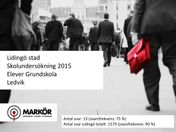 Lidingö stad Skolundersökning 2015 Elever Grundskola Ledvik