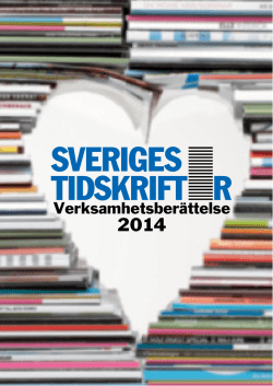 Här hittar du Sveriges Tidskrifters verksamhetsberättelse 2014.
