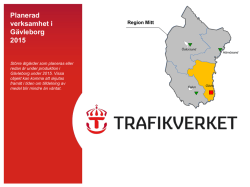 Planerad verksamhet i Gävleborg 2015 Större åtgärder