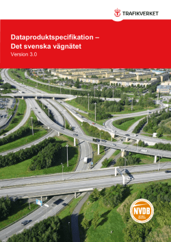 Dataproduktspecifikation – Det svenska vägnätet