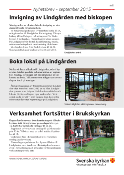 Boka lokal på Lindgården Verksamhet fortsätter i Brukskyrkan