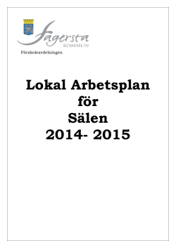 Lokal Arbetsplan för Sälen 2014- 2015