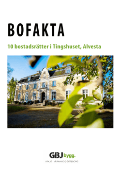 10 bostadsrätter i Tingshuset, Alvesta