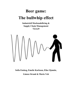 Beer game: The bullwhip effect