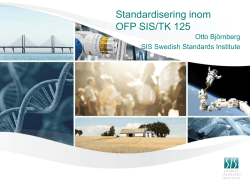 Standardisering inom OFP. - Föreningen för oförstörande provning