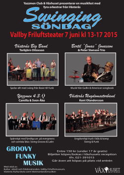 Vallby Friluftsteater 7 juni kl 13-17 2015