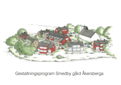 Gestaltningsprogram Smedby gård Åkersberga