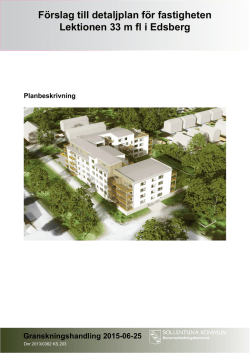Förslag till detaljplan för fastigheten Lektionen 33 m fl i Edsberg