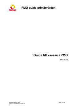 Guide till kassan i PMO v. 1 - Vårdgivare Skåne