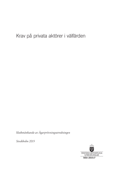 Krav på privata aktörer i välfärden SOU 2015:7