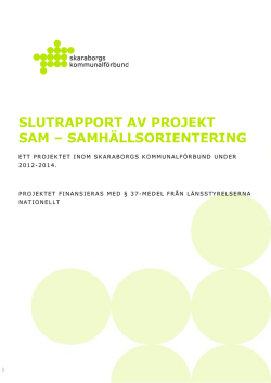 SLUTRAPPORT AV PROJEKT SAM – SAMHÄLLSORIENTERING