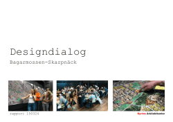 Rapport del 2, Designdialog Bagarmossen